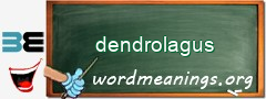 WordMeaning blackboard for dendrolagus